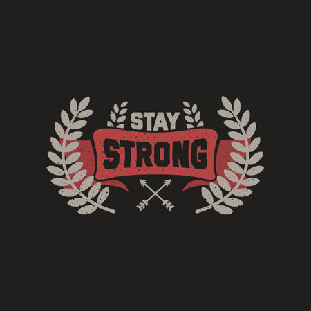 Stay Strong, Motivational Typography Quote Design.のイラスト素材