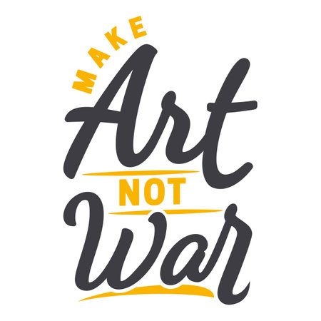 Make Art Not War, Motivational Typography Quote Design.のイラスト素材