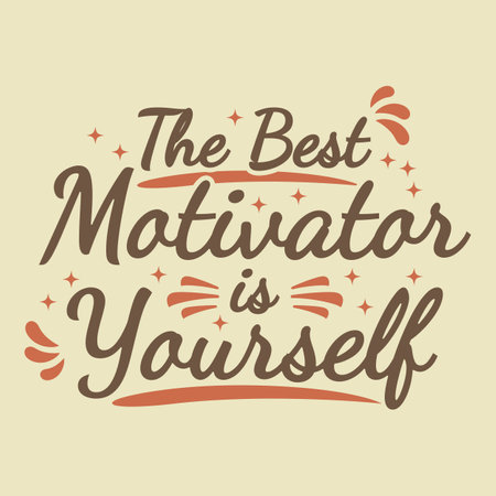 The Best Motivator Is Yourself, Motivational Typography Quote Design.のイラスト素材