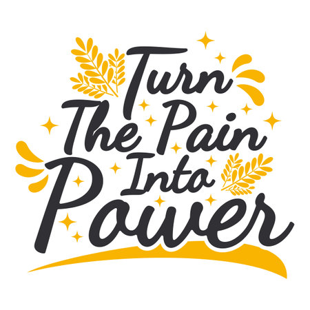 Turn The Pain Into Power, Motivational Typography Quote Design.のイラスト素材