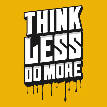Think Less Do More, Motivational Typography Quote Design.のイラスト素材