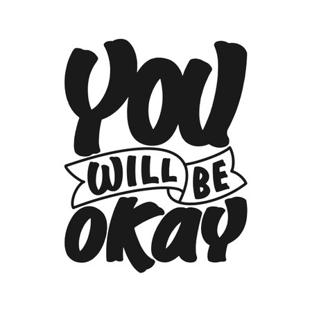 You Will be Okay, Motivational Typography Quote Design.のイラスト素材