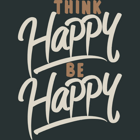 Think Happy, Be Happy, Motivational Typography Quote Design.のイラスト素材