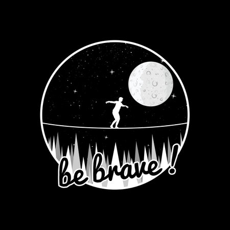 Be Brave, Motivational Typography Quote Design for T-Shirt, Mug, Poster or Other Merchandise.のイラスト素材