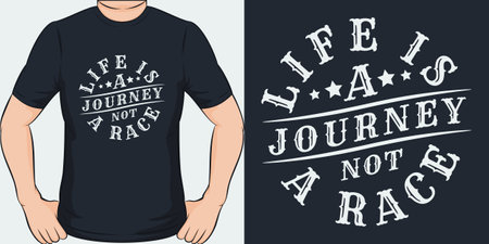 Life is a Journey, Not a Race, Adventure and Travel T-Shirt Design.のイラスト素材