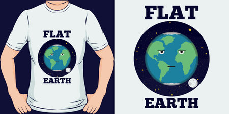 Flat Earth, Funny Quote T-Shirt Design.のイラスト素材