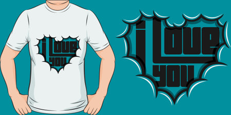 I Love You, Love Quote T-Shirt Design.のイラスト素材