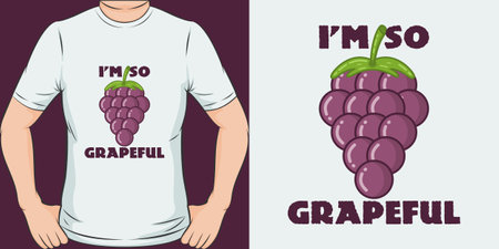 I'm So Grapeful, Funny Quote T-Shirt Design.のイラスト素材