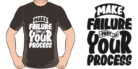 Make Failure Part of Your Process, Motivational Quote T-Shirt Design.のイラスト素材
