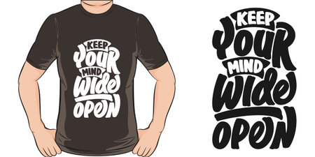 Keep Your Mind Wide Open, Motivational Quote T-Shirt Design.のイラスト素材