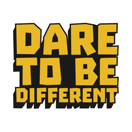 Dare to be Different Motivational Typographic Quote Design for T-Shirt, Mugs or Other Merchandise.のイラスト素材