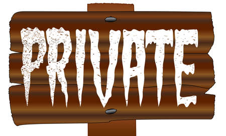 A wooden sign with the words private isolated over a white backgroundのイラスト素材
