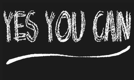 A worn out old blackboard with the chalk text YES YOU CANのイラスト素材