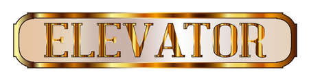 A traditional old style elevator or lift sign