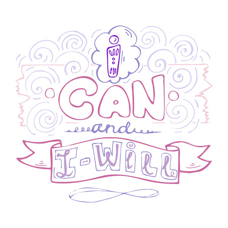 I can and I will- inspiring,motivation quoteのイラスト素材