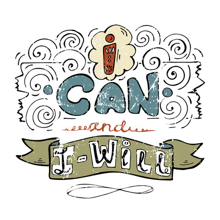 I can and I will- inspiring,motivation quoteのイラスト素材