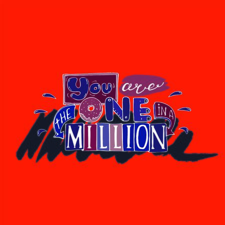 You are the one in a million -inspiring,motivation quoteのイラスト素材