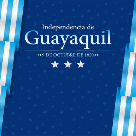 INDEPENDENCE DE GUAYAQUIL Greeting card - GUAYAQUIL'S INDEPENDENCE in Spanish language - Title on a dark blue background with stars texture with blue and white flags on the sides. Vector imageのイラスト素材