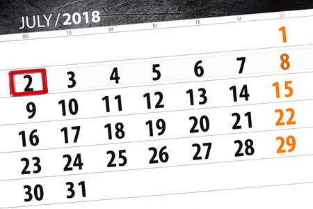 Calendar planner for the month, deadline day of the week, monday, 2018 july 2の写真素材