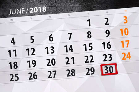Calendar planner for the month, deadline day of the week, saturday 2018 june 30の写真素材