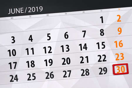 Calendar planner for the month june 2019, deadline day, 30, sunday.の写真素材