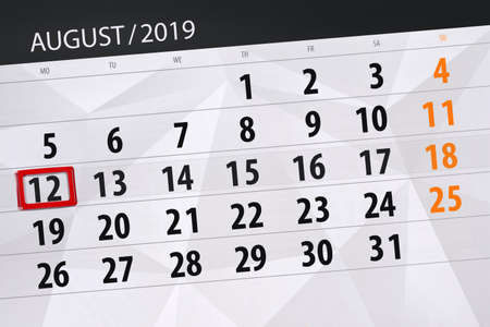 Calendar planner for the month, deadline day of the week 2019 august, 12, monday.の写真素材