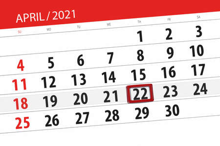 Calendar planner for the month April 2021, deadline day, 22, thursday.の写真素材