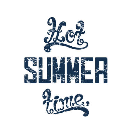 Hot summer time. Calligraphic handwritten vintage  grunge retro background. Typographic design. Hand lettering. Vector illustration.のイラスト素材