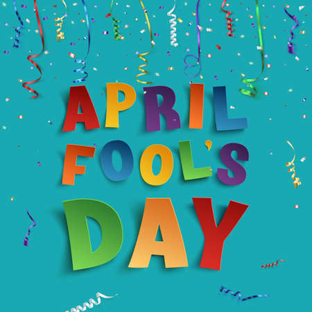 April Fools Day background with ribbons and confetti. Vector illustration.