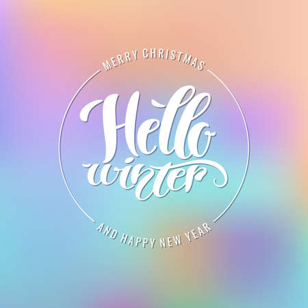 Merry Christmas and Happy New Year. Modern hand drawn lettering phrase Hello winter. Handwritten inscriptions and quotes for layout and template.のイラスト素材
