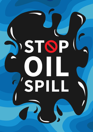 Stop oil spill vector illustration. Ocean toxic oil pollution graphic design.のイラスト素材