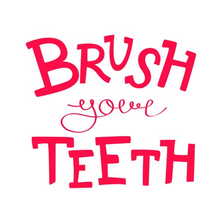 Vector poster "Brush your teeth." Letteringのイラスト素材