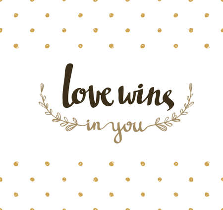 Love wins, hand lettering. Modern calligraphy on the gold polka dot backgroundのイラスト素材