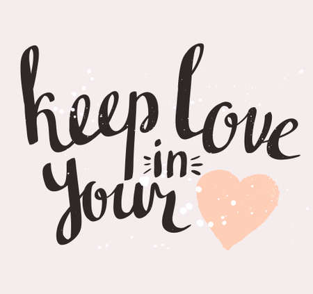 Valentine's Day Card with stylish Love lettering "keep love in your heart". Vector illustration.のイラスト素材