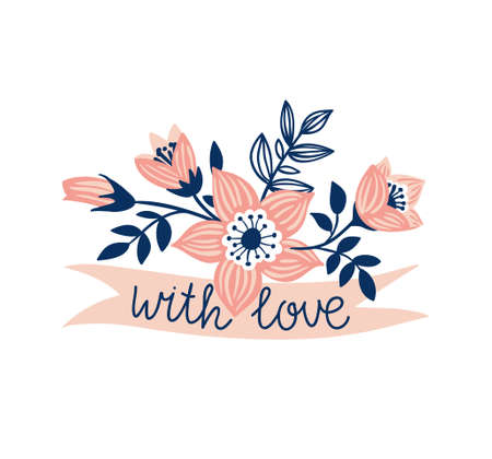 Vector hand drawn ribbon with flowers and stylish phrase - 'with love'. Floral  design element. Isolated on the white background.のイラスト素材