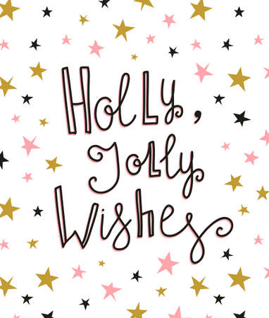 Merry Christmas and New year card. Vector Holiday Illustration with Lettering label on the confetti background. Hand drawn greeting card with stylish lettering - Holly Jolly wishes.のイラスト素材