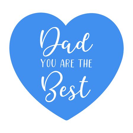 Hand sketched Dad you are the Best phrase. Fathers day lettering. Drawn lettering for postcard, invitation, poster, banner template typography. Vectorのイラスト素材