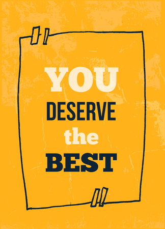 Inspirational typography poster - You deserve the best.のイラスト素材