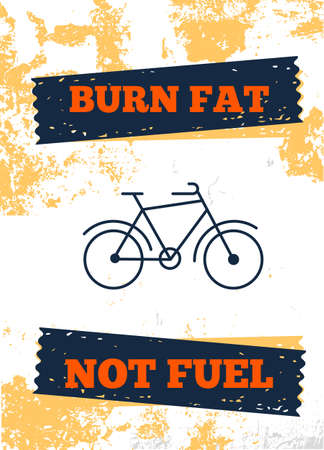 Burn Fat not fuel, cycle motivational quote posterのイラスト素材