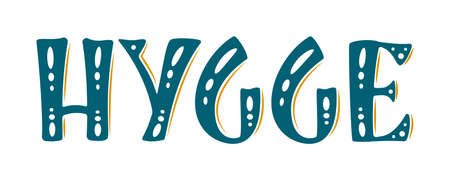 Hygge hand drawn lettering. Vector illustration isolated on white. For hygge lifestyle poster, banner, greeting card, promo. Modern calligraphy. Danish happiness, positive mood, Danish living conceptのイラスト素材