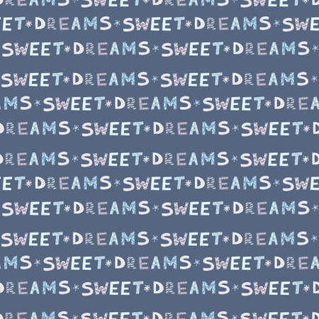 Drawn letters seamless pattern. Vector illustration inscription sweet dreams.のイラスト素材