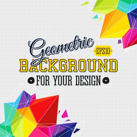 Geometric background with bright triangle elements and place for Your text. Vector illustration. のイラスト素材