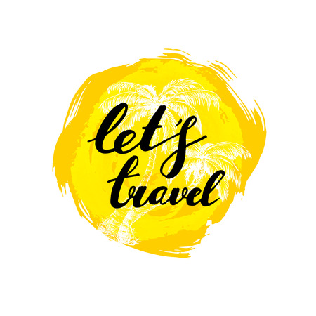 Let's travel hand written phrase with palms.のイラスト素材