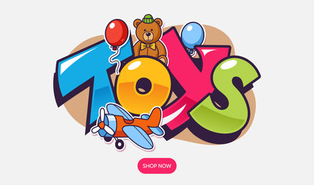 Toy shop emblem design. Colorful text with toy airplane, balloons and teddy bear in cartoon style. Kid promotion banner for toy store. Ideal for website, print, signboard. Vector illustration.のイラスト素材