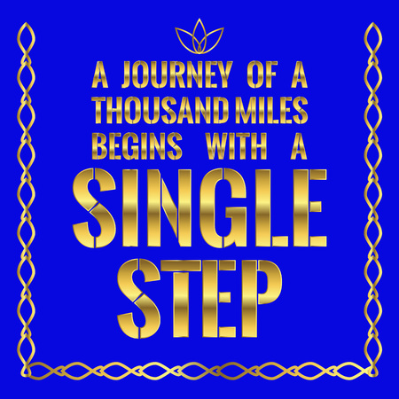 Motivational quote. A journey of a thousand miles begins with a single step. On blue background.のイラスト素材