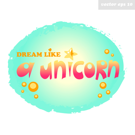 dream like a unicorn textのイラスト素材