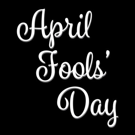 April Fools Day Banner, Happy Fools' day greeting card, white letter isolated on black background.のイラスト素材