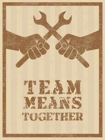 Vintage style poster with hands and tools and advice - Team means togetherのイラスト素材