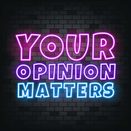 Your opinion metters neon text on the stone background. Your opinion metters. For business, marketing and advertising. Vector on isolated background.の写真素材