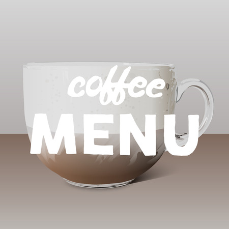 Realistic transparent glass cup of cappuccino and hand written quote Coffee menu.のイラスト素材